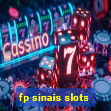 fp sinais slots